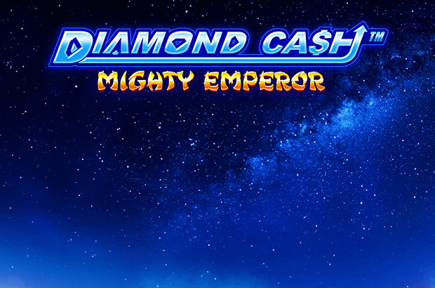 Diamond Cash™ Mighty Emperor