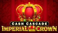 Imperial Crown - Cash Cascade