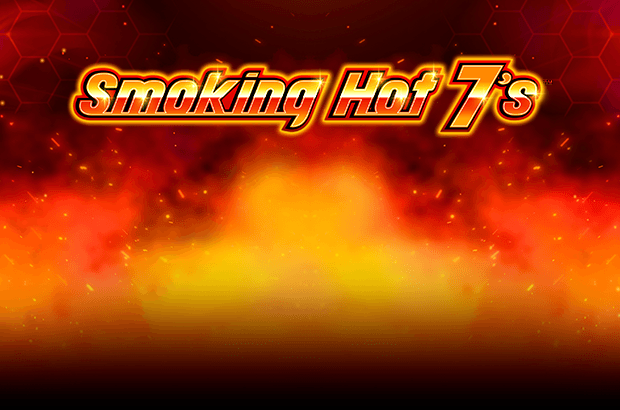 Smoking Hot 7's™