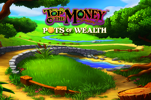 Top Oʼ The Money™ Pots of Wealth